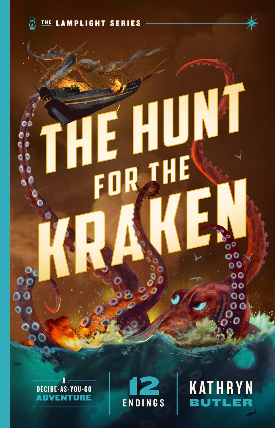 The Hunt for the Kraken: A Decide-As-You-Go Adventure (#01 in The Lamplight Series)