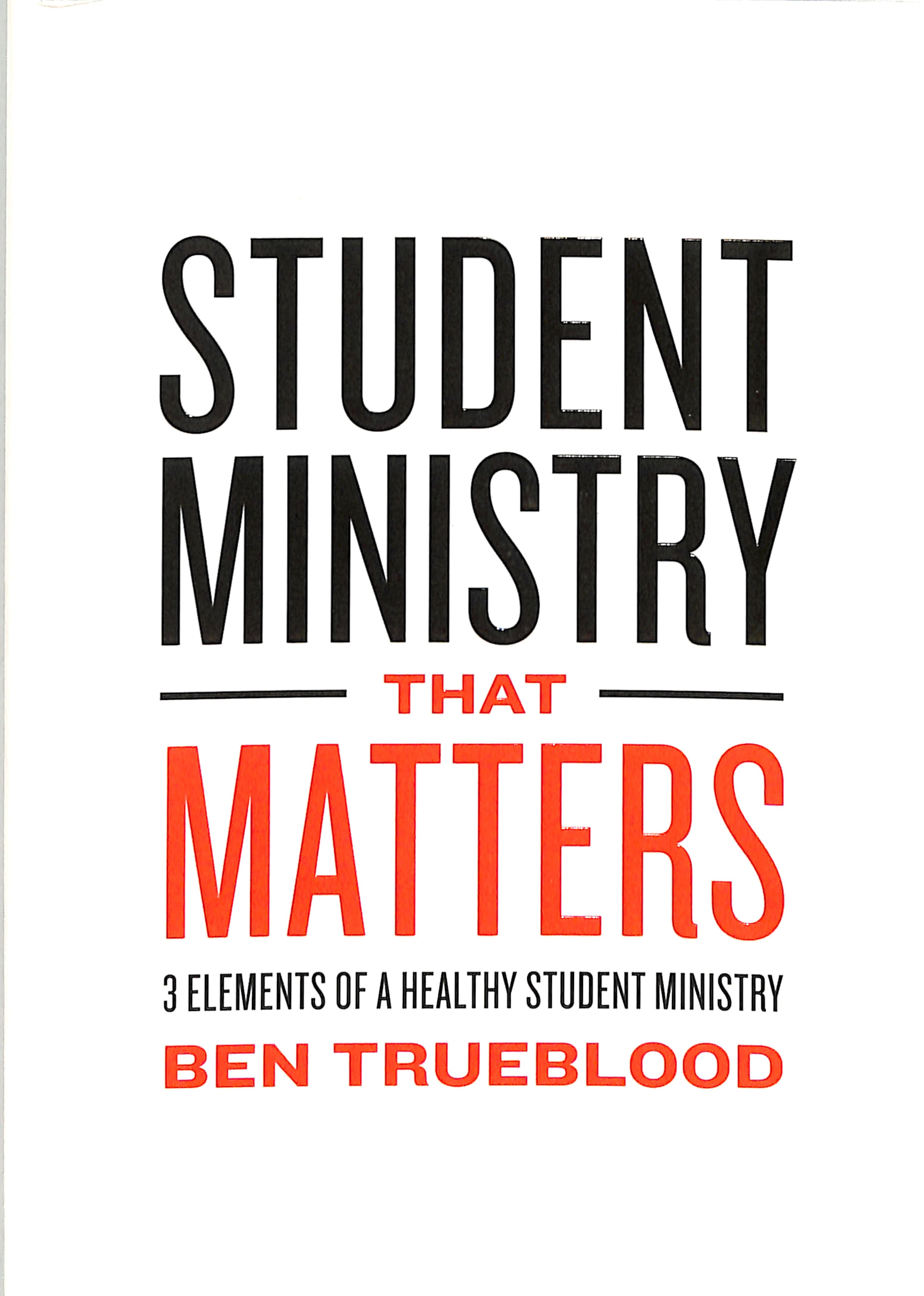 Student Ministry That Matters