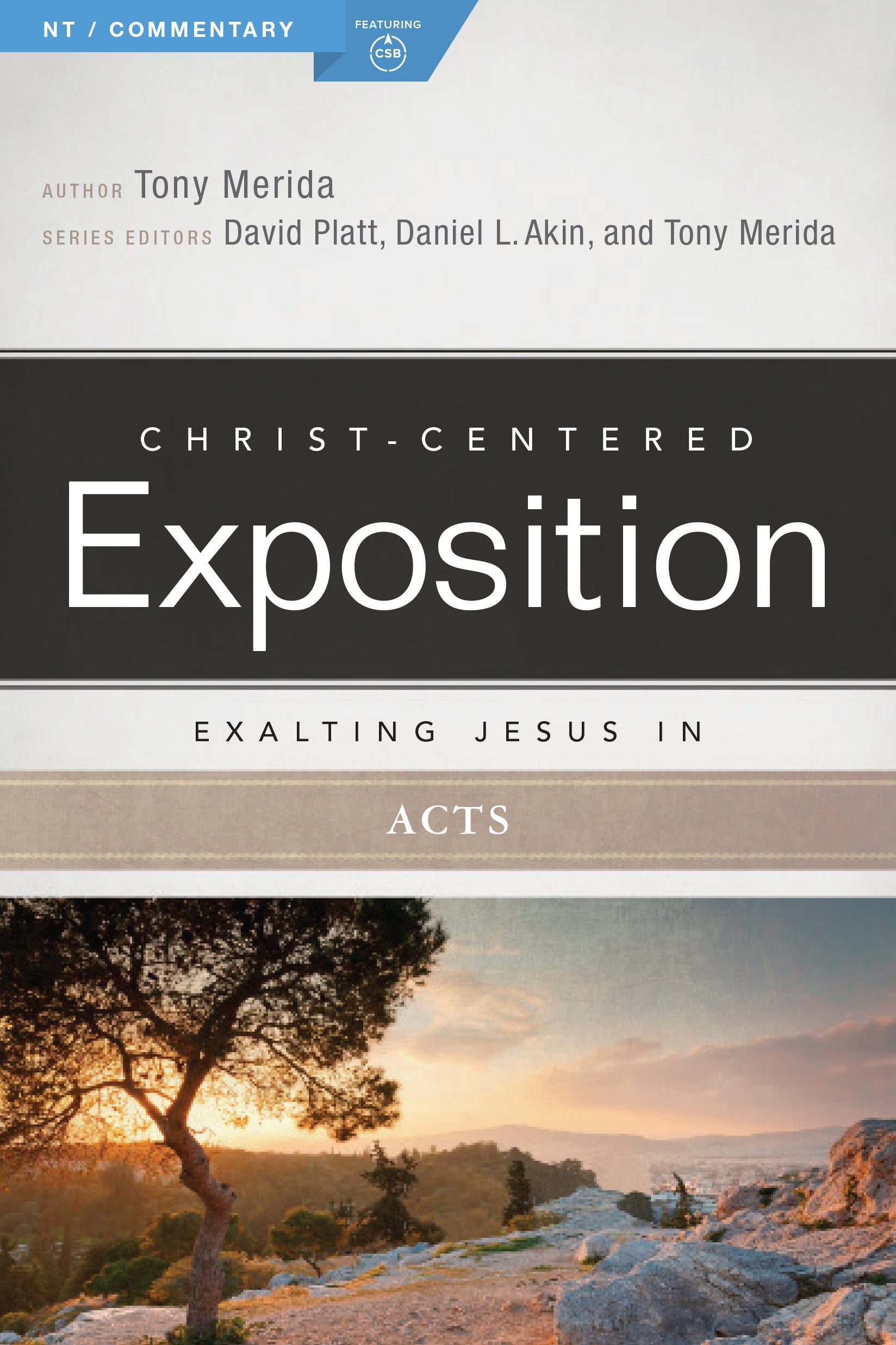 Exalting Jesus in Acts (Christ Centered Exposition Commentary Series)