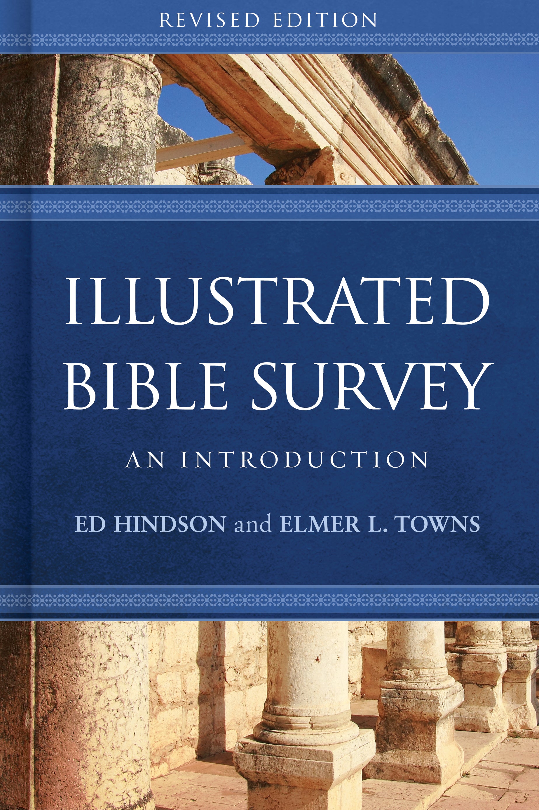 Illustrated Bible Survey: An Introduction (2nd Edition)