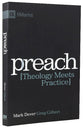 Preach: Theology Meets Practice