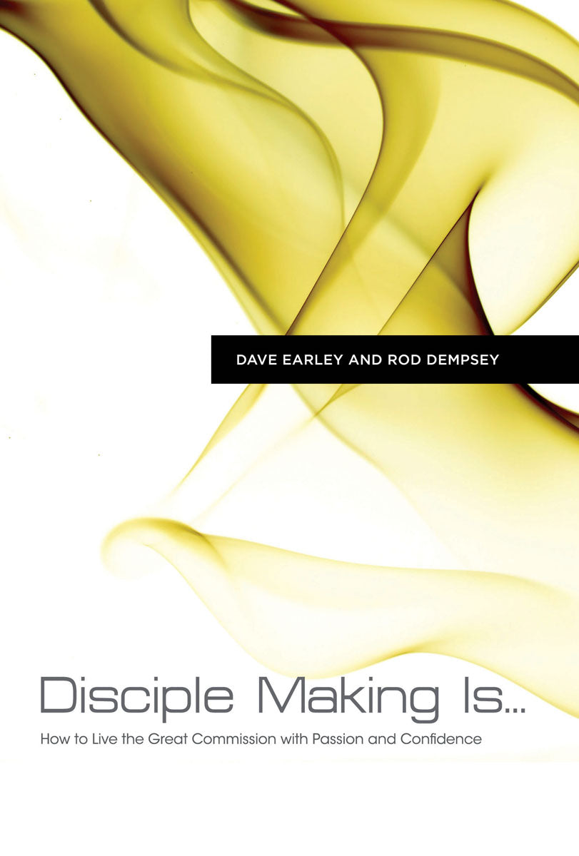 Disciple Making is . . .