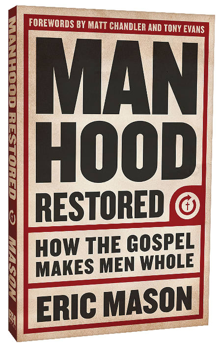 Manhood Restored