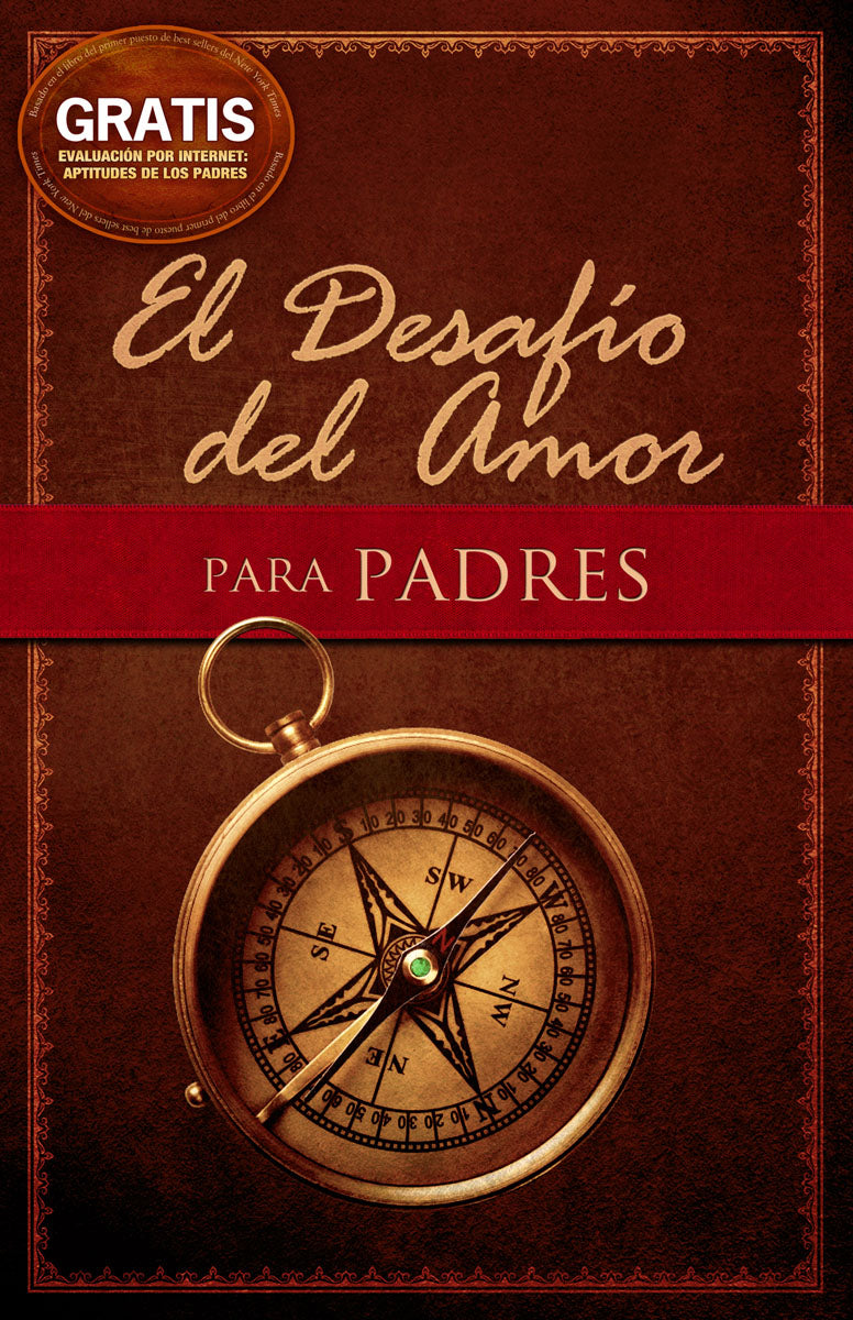 El Desafio Del Amor Para Padres (Spanish)