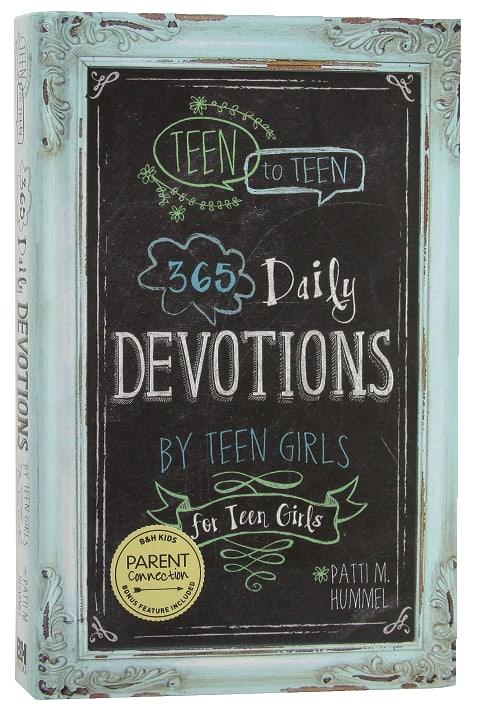 Teen to Teen: 365 Daily Devotions For Teen Girls (365 Daily Devotions Series)