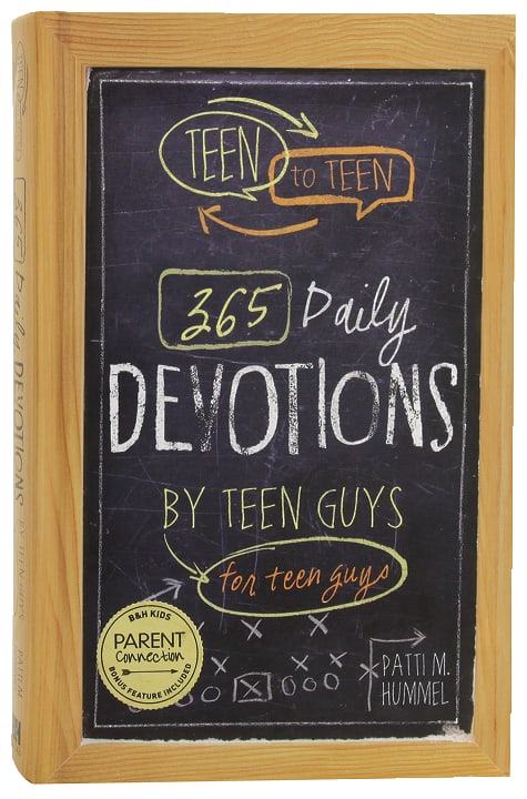 Teen to Teen: 365 Daily Devotional For Teen Guys (365 Daily Devotions Series)