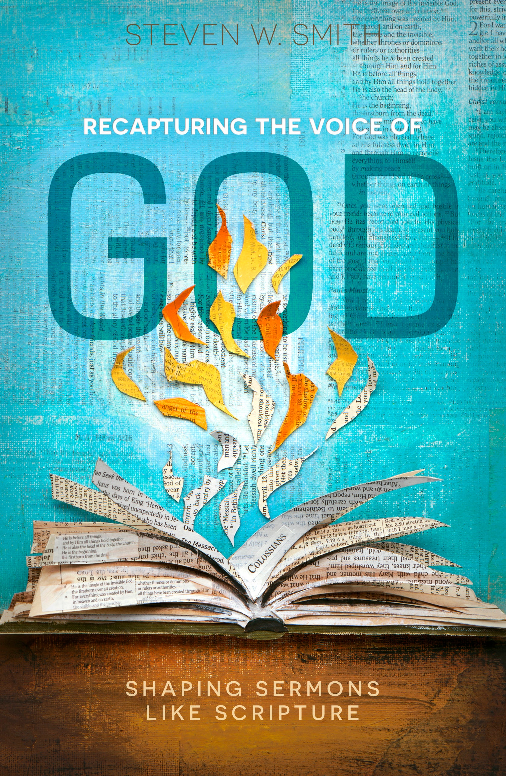 Recapturing the Voice of God: Shaping Sermons Like Scripture