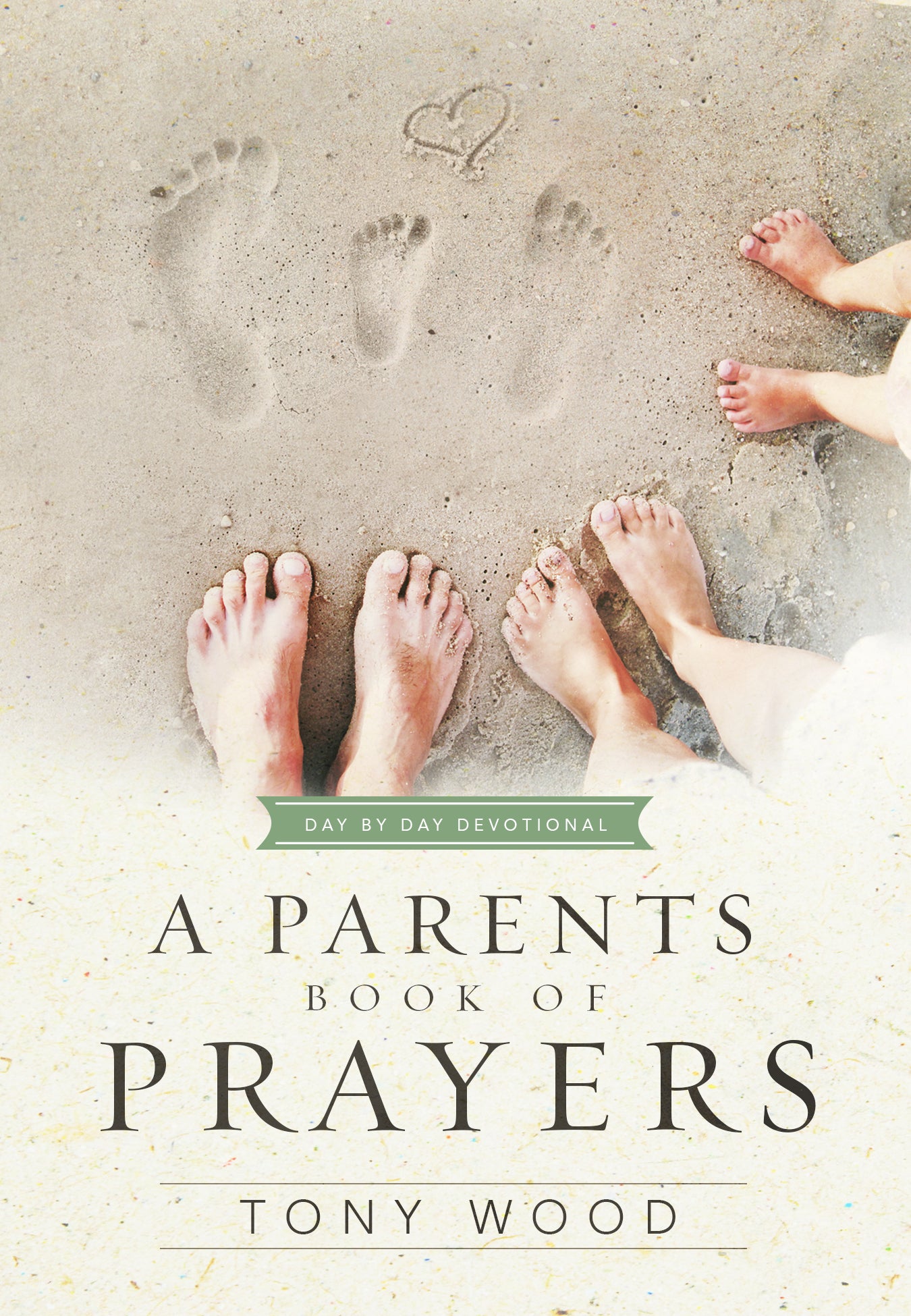 A Parents Book of Prayers