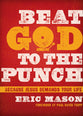 Beat God to the Punch