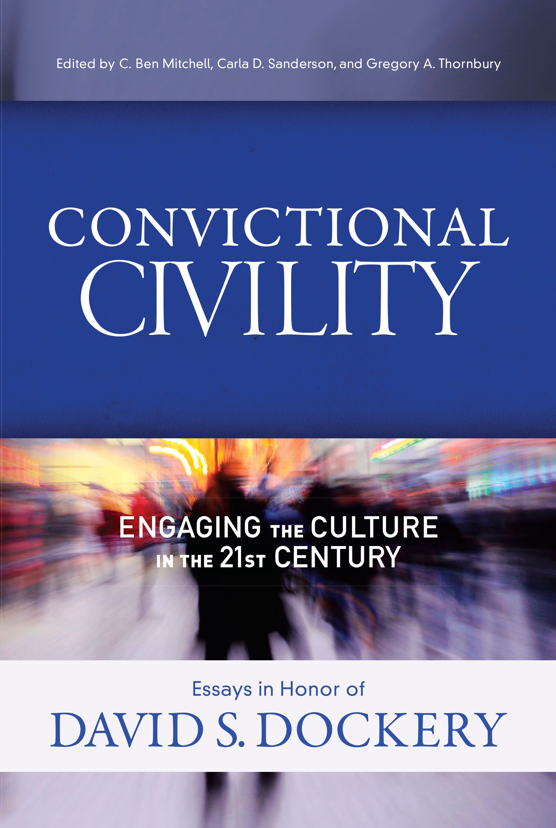 Convictional Civility