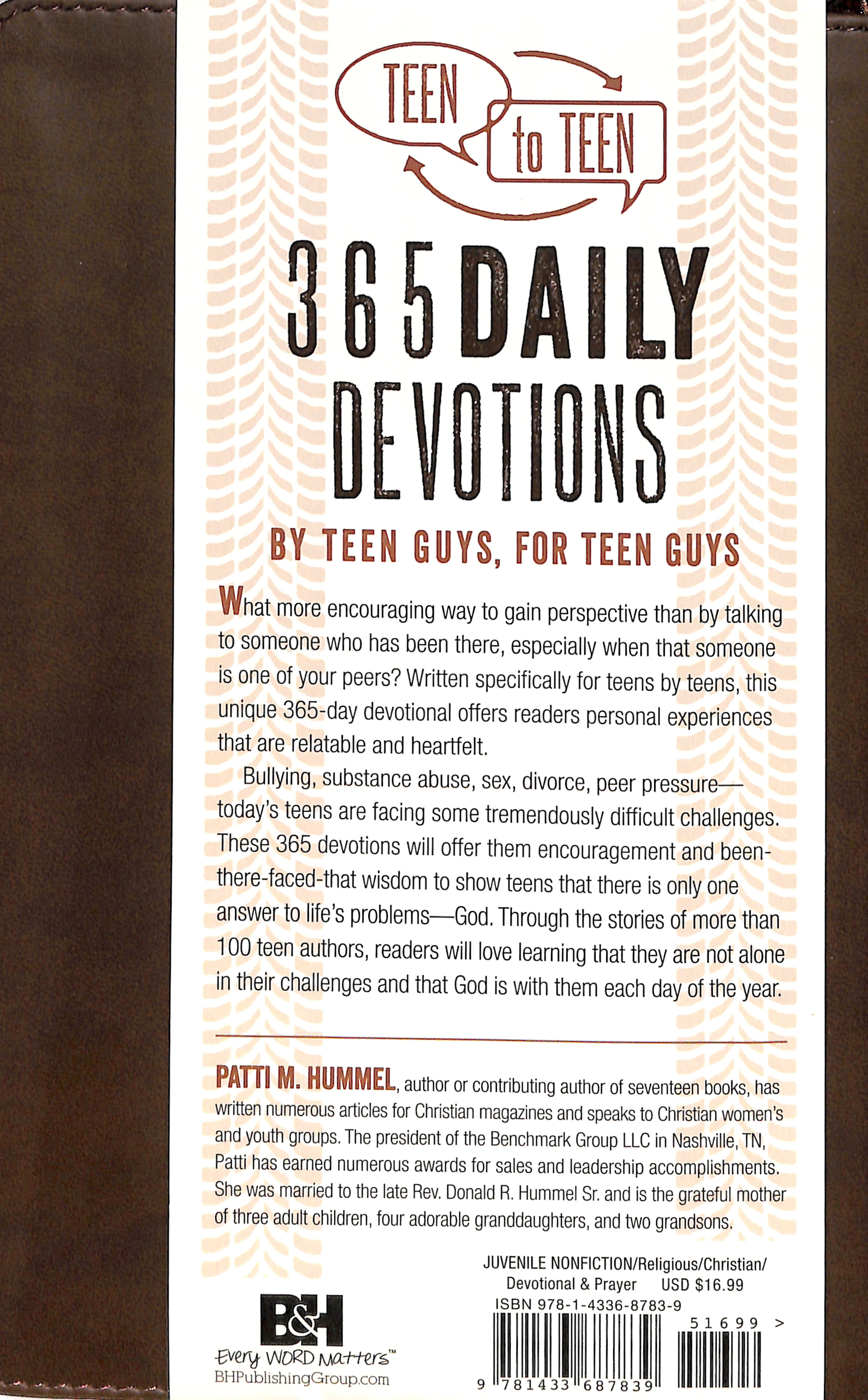 Teen to Teen: 365 Daily Devotions By Teen Guys For Teen Guys (365 Daily Devotions Series)