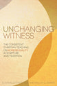 Unchanging Witness: The Consistent Teaching on Homosexuality in Scripture and Tradition