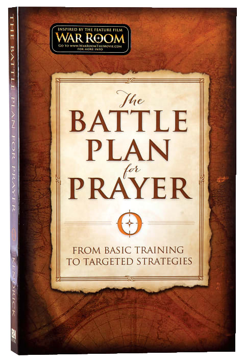 The Battle Plan For Prayer