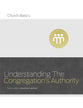 Understanding the Congregation's Authority (Church Basics Series)
