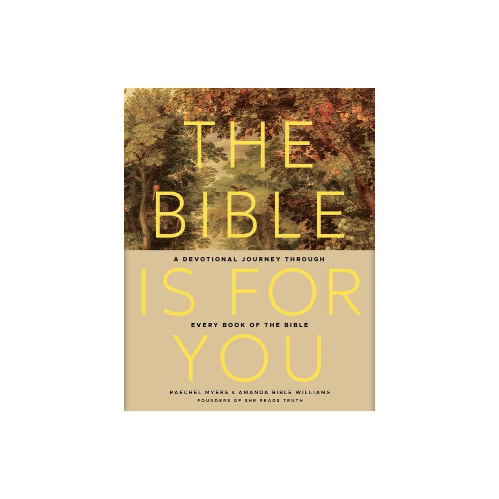 The Bible is for You a Devotional Journey Through Every Book of the Bible