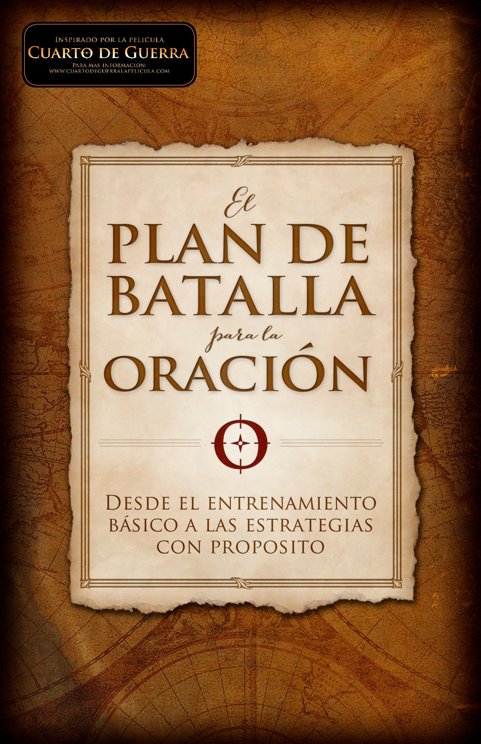 El Plan De Batalla Para La Oracin (The Battle Plan For Prayer) (Spanish)
