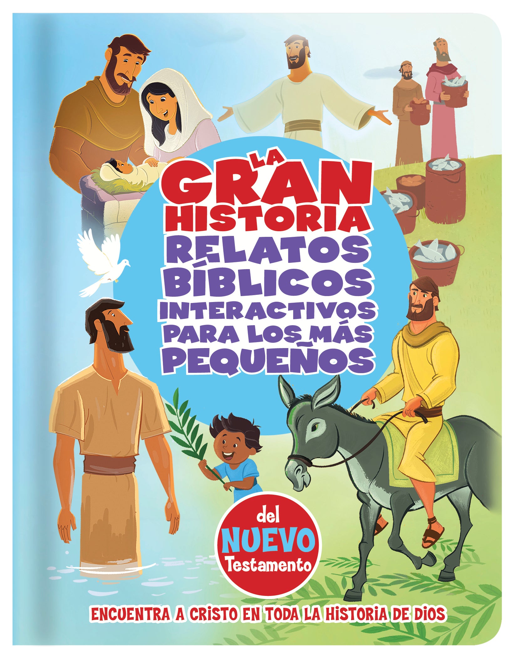 La Gran Historia, Relatos Biblicos Para Los Mas Pequenos, Del Nuevo Testamento (Spanish)