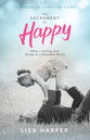 The Sacrament of Happy: Surprised By the Secret of Genuine Joy