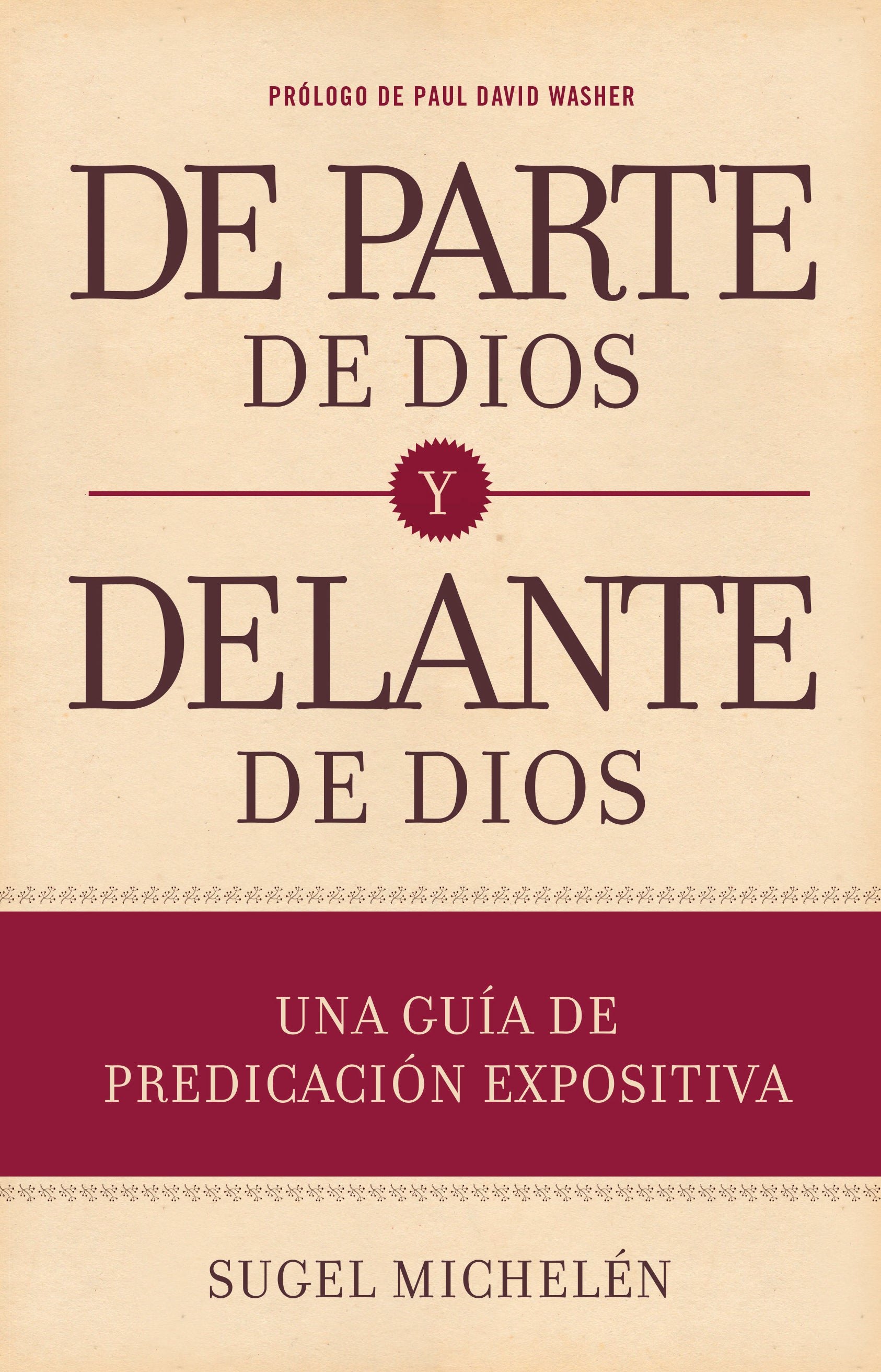 Departe De Dios Y Delante De Dios (Spanish)