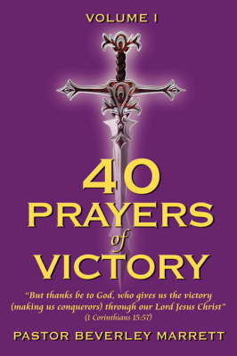 40 Prayers of Victory (Vol 1)