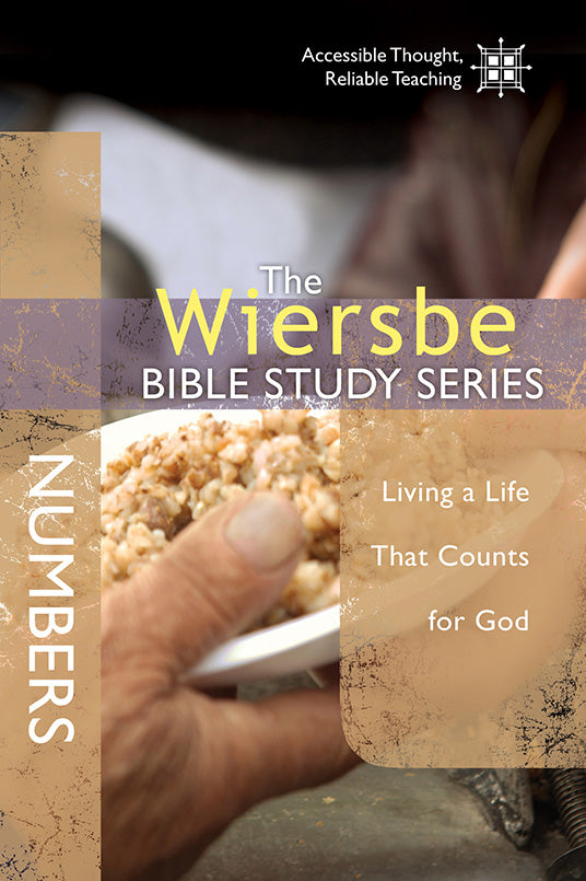 Wiersbe Bible Study Series: Numbers (We Believe Series)