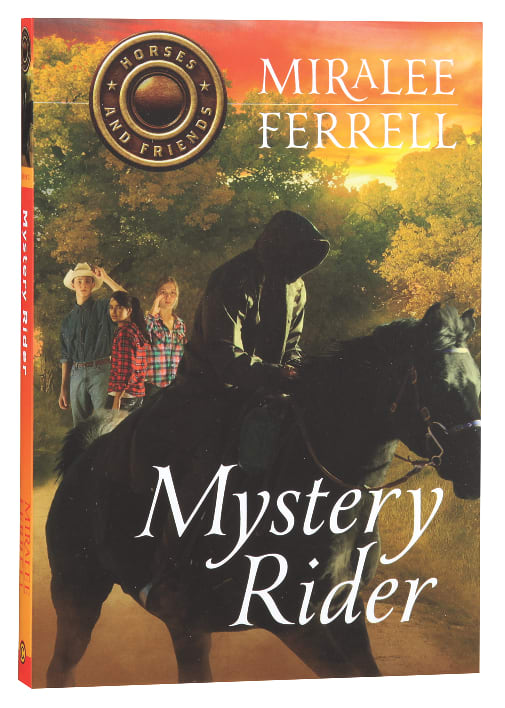 Mystery Rider (#03 in Horses & Friends Series)