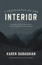 A Travelogue of the Interior