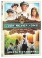 Looking For Home (#01 in Beyond The Orphan Train Series)