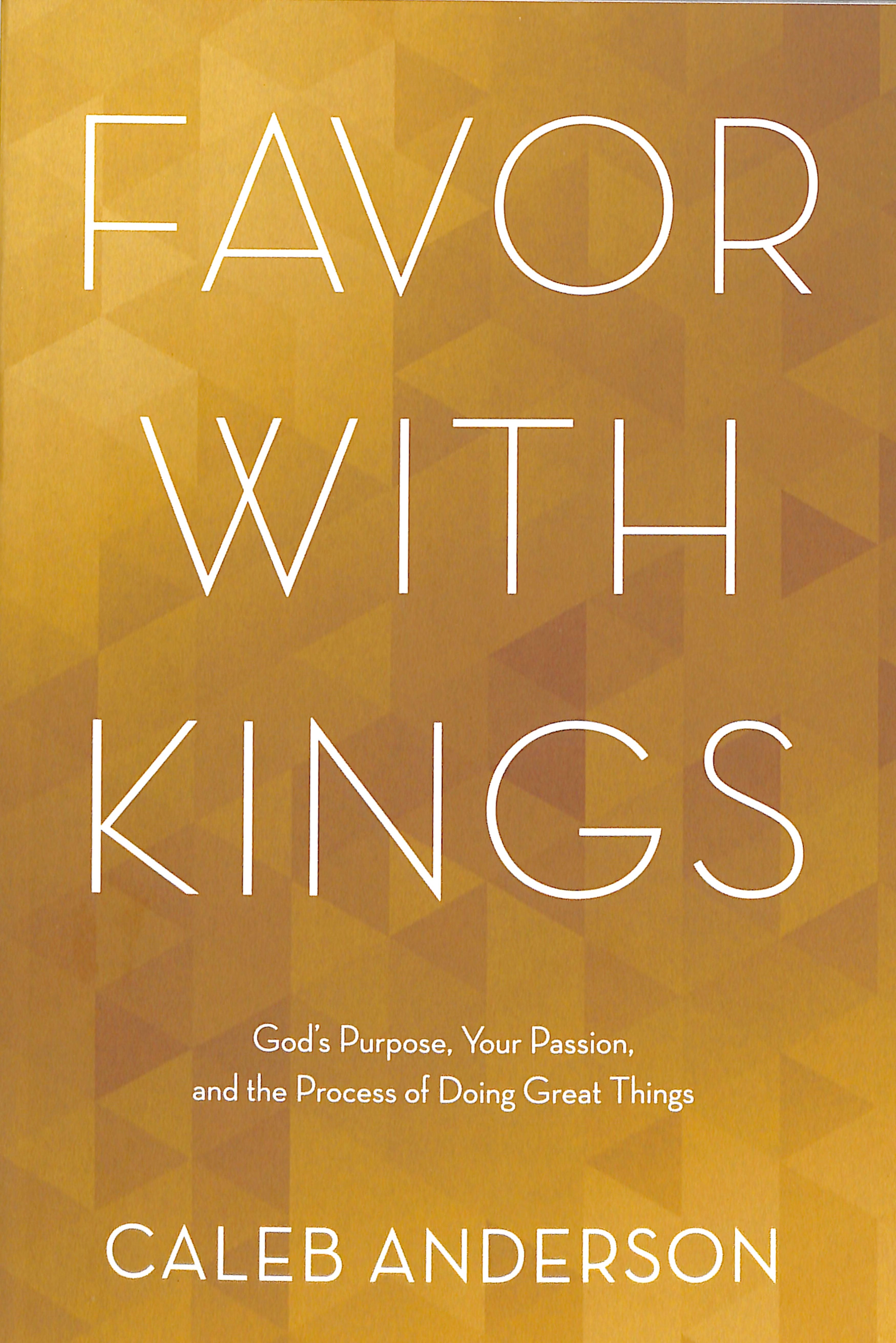 Favor With Kings