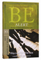 Be Alert (2 Peter, 2 & 3 John, Jude) (Be Series)