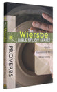 Proverbs (Wiersbe Bible Study Series)