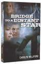 Bridge to a Distant Star