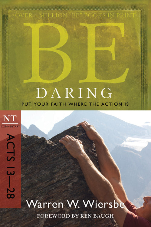 Be Daring (Acts 13-28) (Be Series)