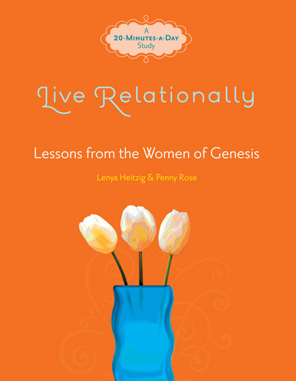 Live Relationally - Lessons From the Women of Genesis (Fresh Life Series)