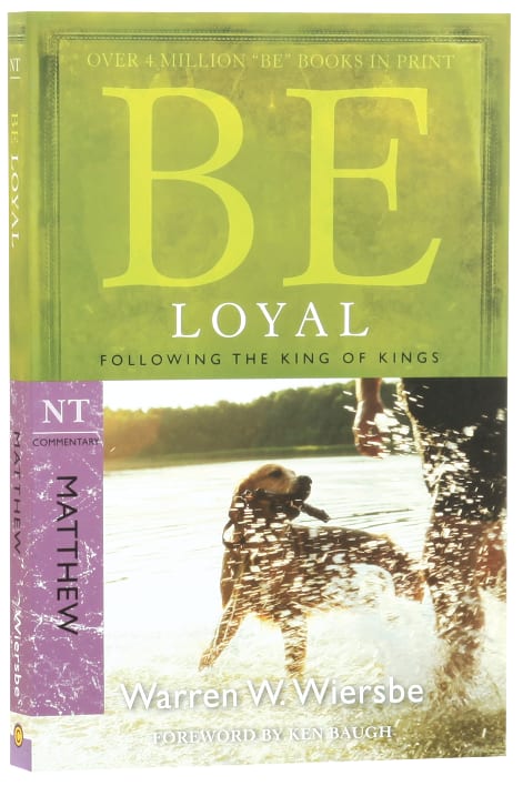 Be Loyal (Matthew) (Be Series)