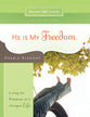 He is My Freedom (#03 in Design4living Series)