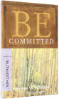 Be Committed (Ruth & Esther) (Be Series)