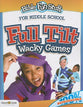 Full Tilt Wacky Games (Reproducile) (Primary 2/3 Grade) (Bible Fun Stuff Series)