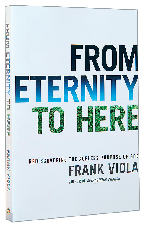 From Eternity to Here