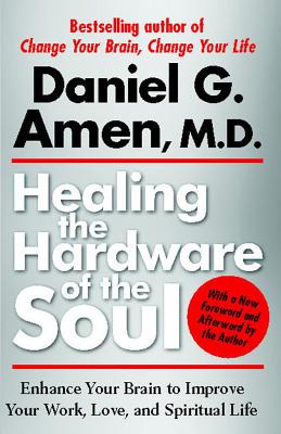 Healing the Hardware of Your Soul