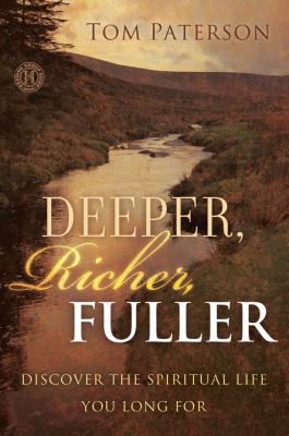 Deeper, Richer, Fuller