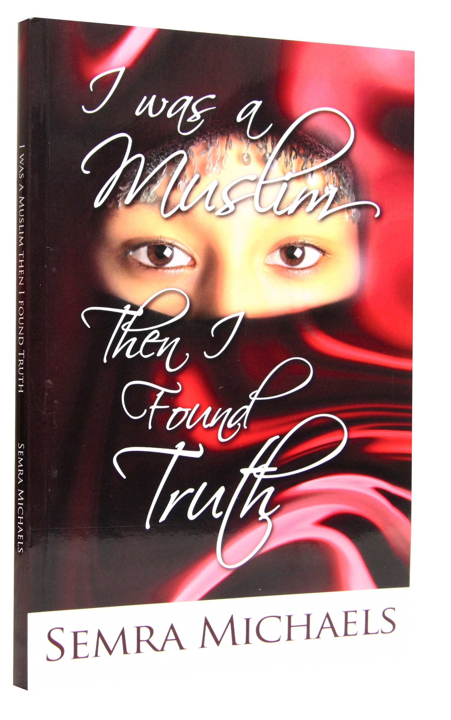 I Was a Muslim, Then I Found Truth