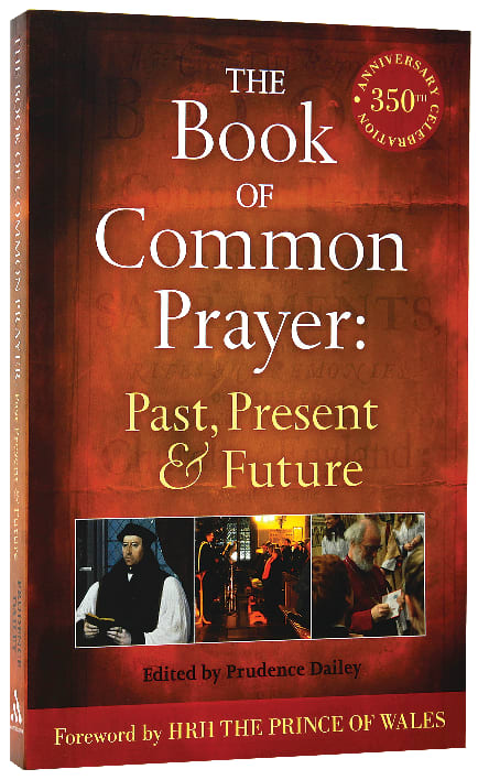 The Book of Common Prayer: Past, Present and Future