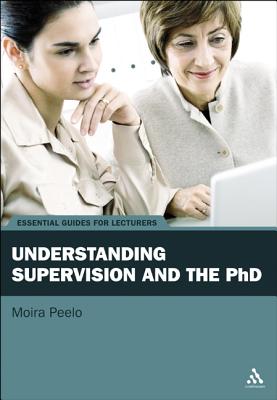 Understanding Supervision and the Phd