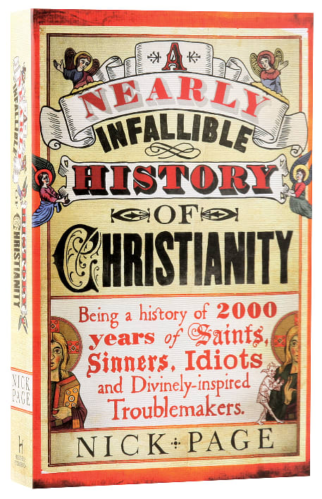 A Nearly Infallible History of Christianity