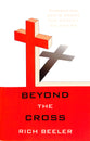 Beyond the Cross