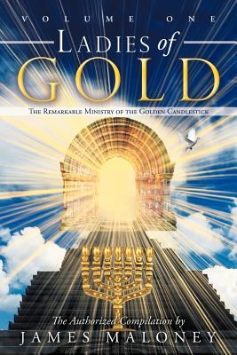 The Remarkable Ministry of the Golden Candlestick (#01 in Ladies Of Gold Series)
