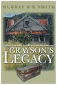 Grayson's Legacy: A Father's Dark Secrets Leave His Son a Shocking Inheritance