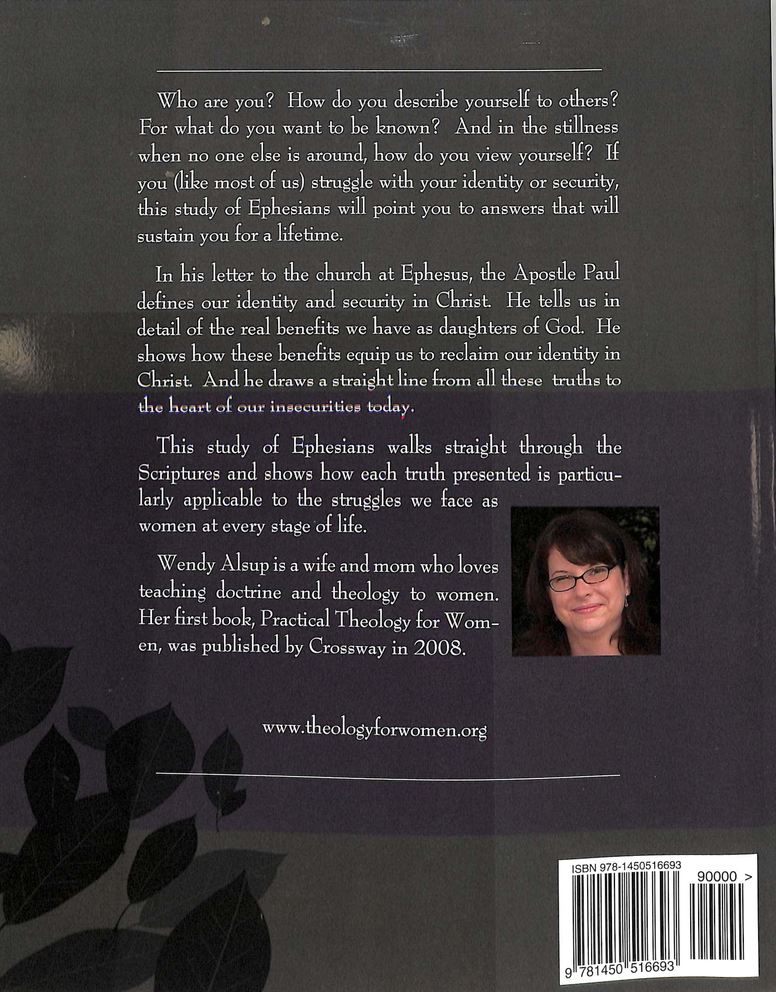 By His Wounds You Are Healed: How the Message of Ephesians Transforms a Woman's Identity