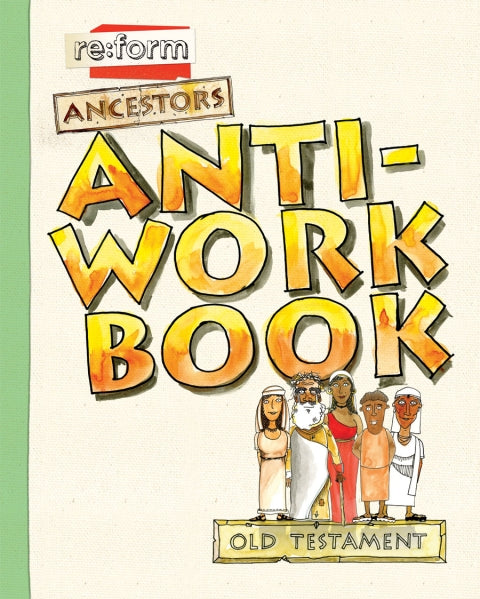 Re: Form Ancestors Anti-Workbook, Old Testament